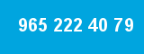 965 222 40 79